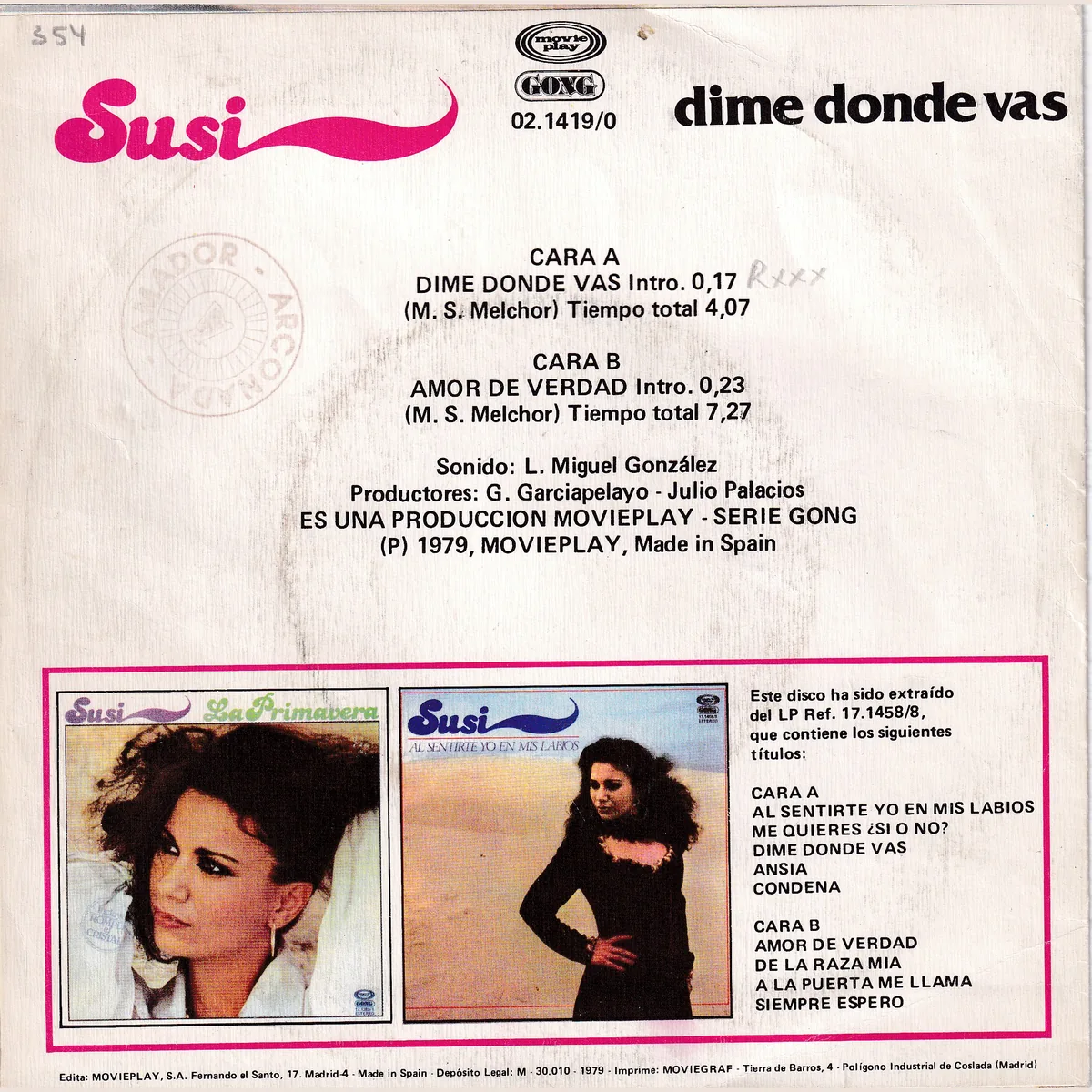 Otra vista de Dime dónde vas – Amor de verdad (AL SENTIRTE YO EN MIS LABIOS)
