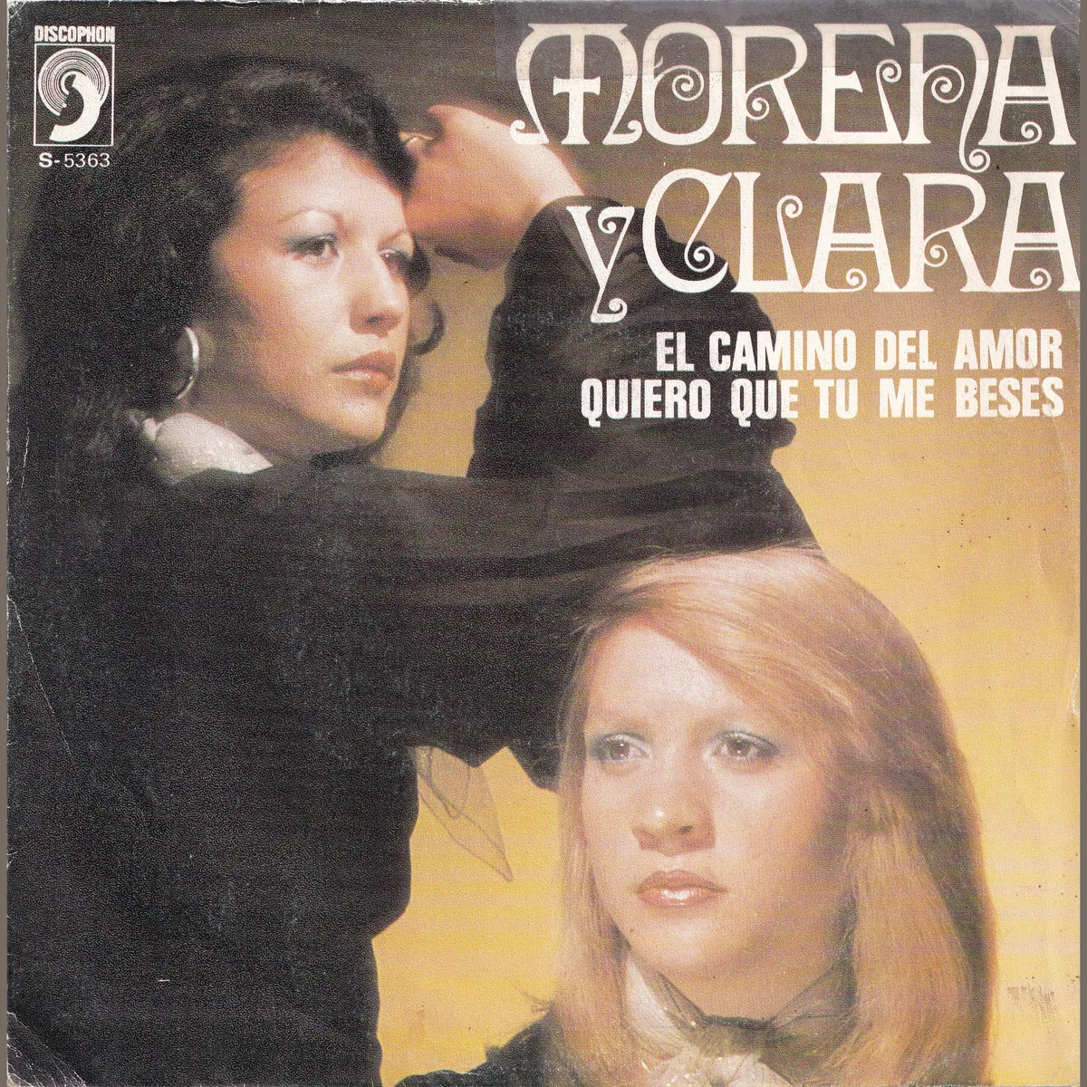 El camino del amor – Quiero que tú me beses (MORENA Y CLARA)