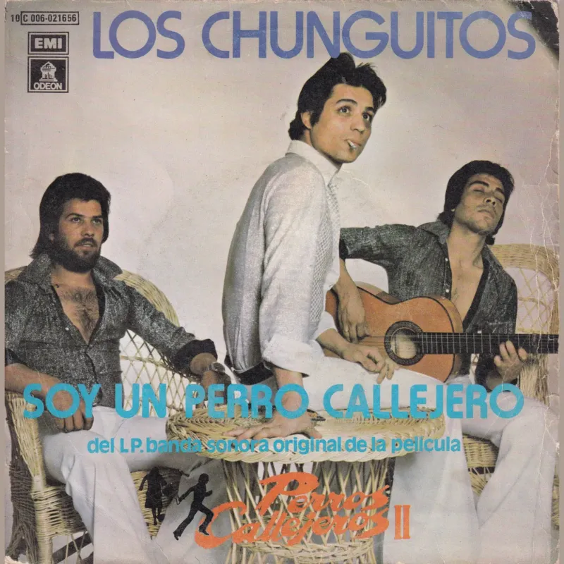 Portada de Soy un perro callejero – Para que no me olvides (PERROS CALLEJEROS II), de Los Chunguitos