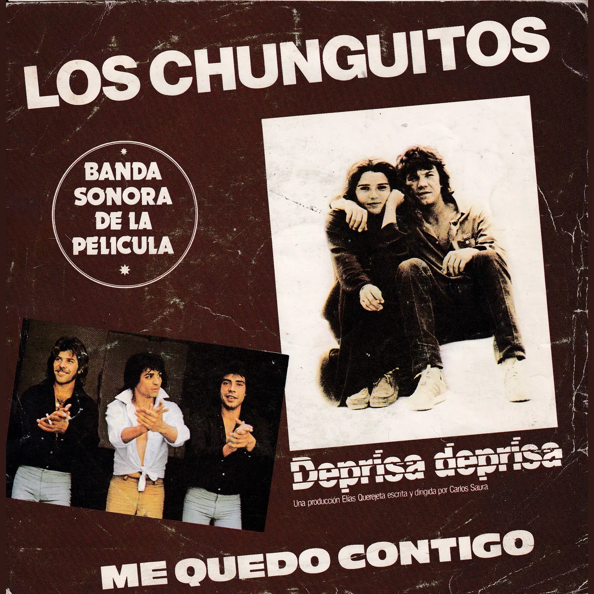 Portada de Me quedo contigo – ¡Ay! Qué dolor (DEPRISA, DEPRISA), de Los Chunguitos