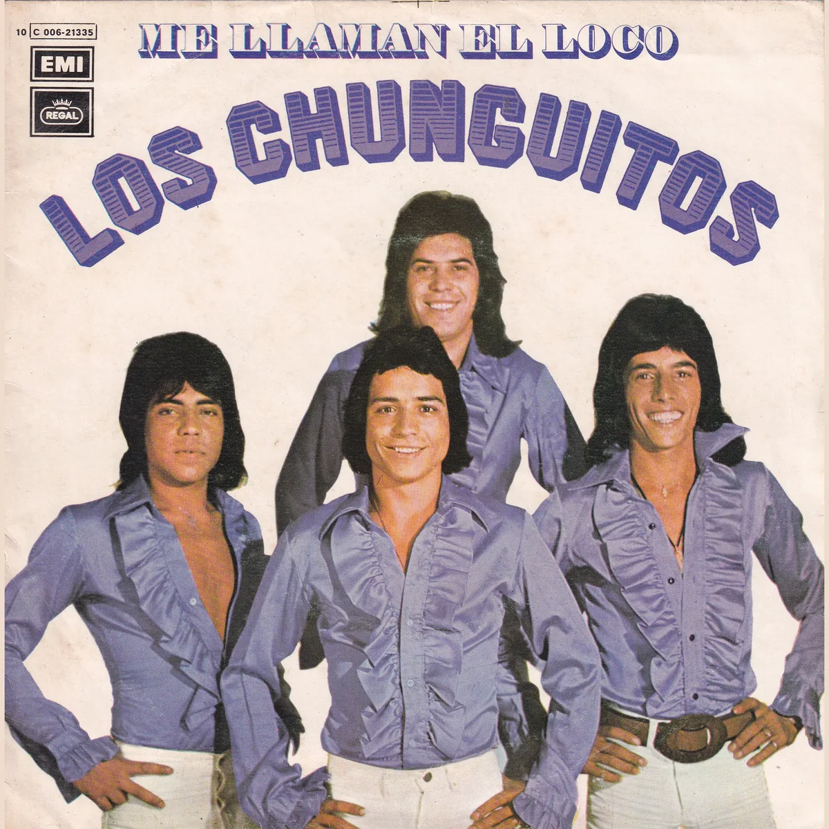 Portada de Me llaman el loco – No sé como te quiero (LOS CHUNGUITOS), de Los Chunguitos