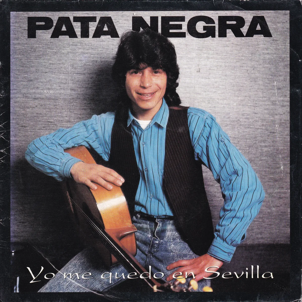 Portada de Yo me quedo en Sevilla – Pasa la vida (BLUES DE LA FRONTERA), de Pata Negra