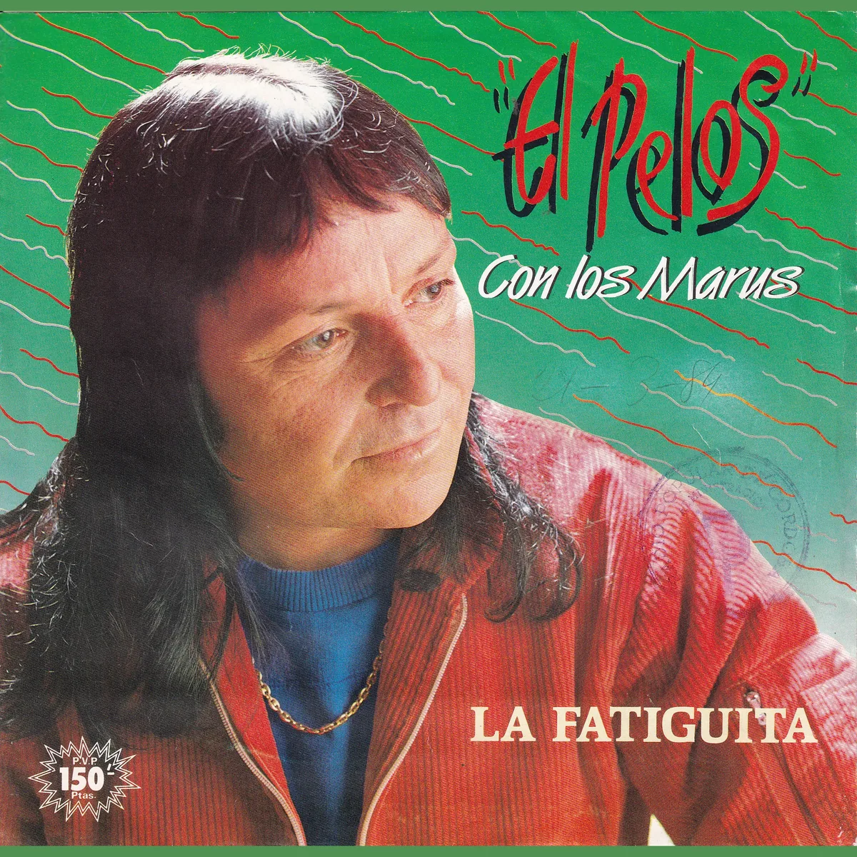 La fatiguita – Yo a ti te quiero (EL PELOS CON LOS MAURUS)