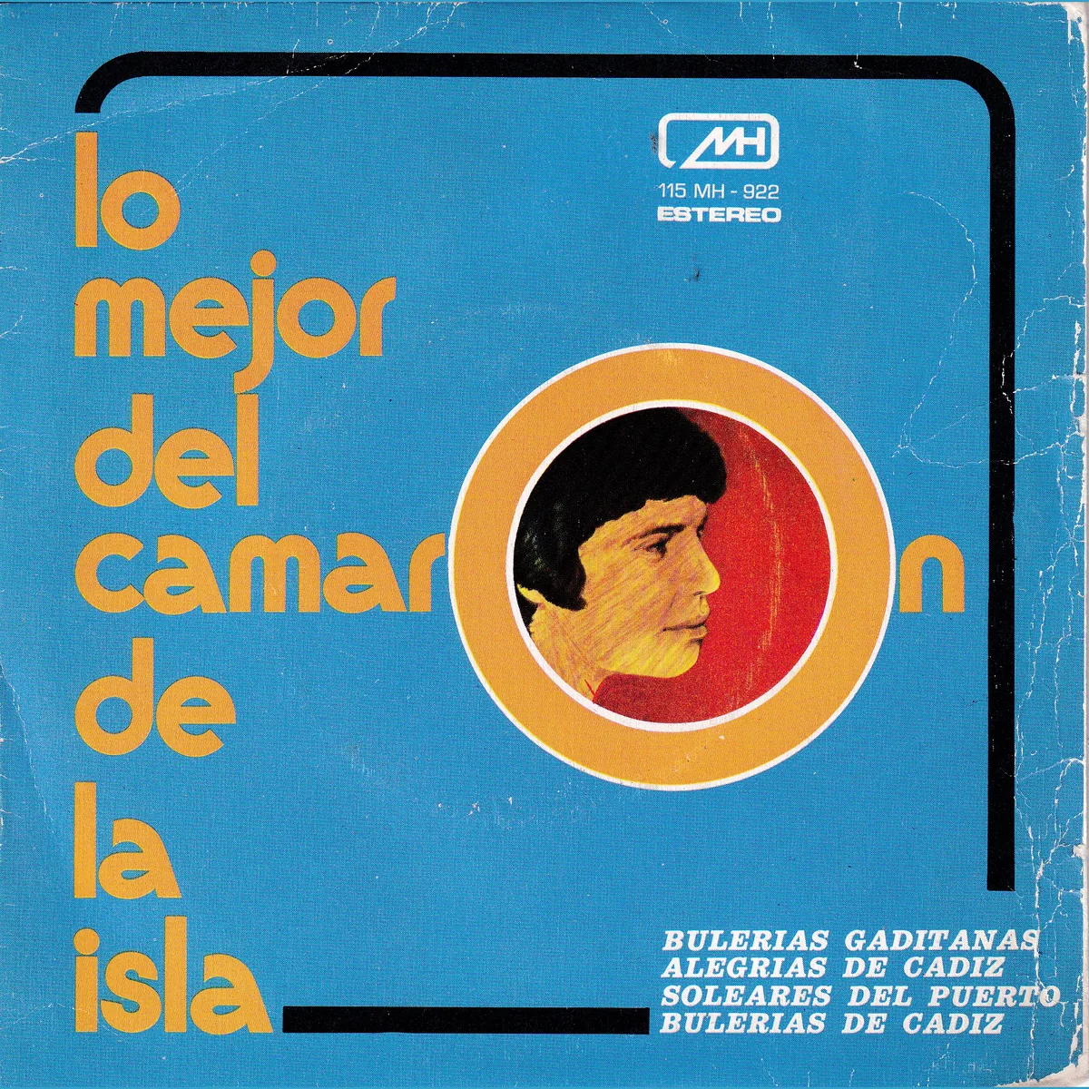 Portada de Lo mejor del …, de El Camarón de la Isla