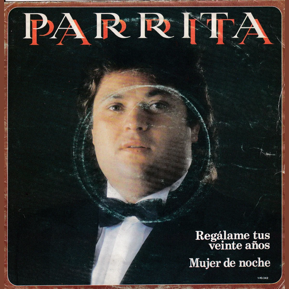 Regálame tus veinte años – Mujer de noche (PARRITA)