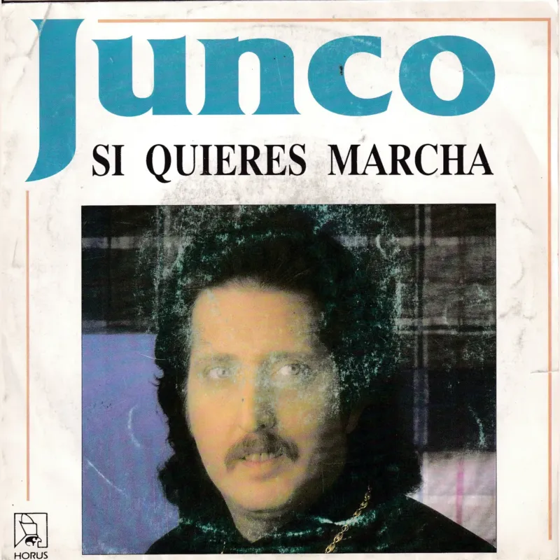 Portada de Si quieres marcha – Ay, Lerele (BELLA SIN ALMA), de Junco