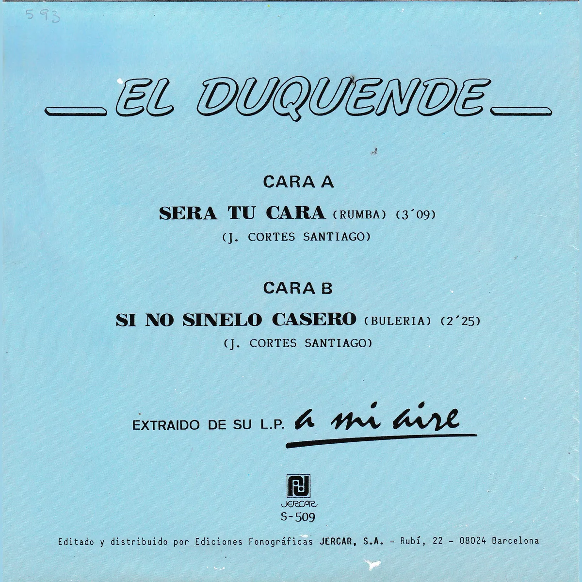 Otra vista de Será tu cara – Si no sinelo casero (A MI AIRE)