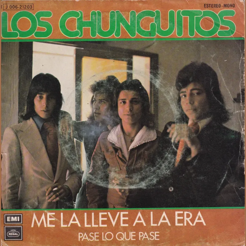 Portada de Me la llevé a la era – Pase lo que pase (LOS CHUNGUITOS), de Los Chunguitos