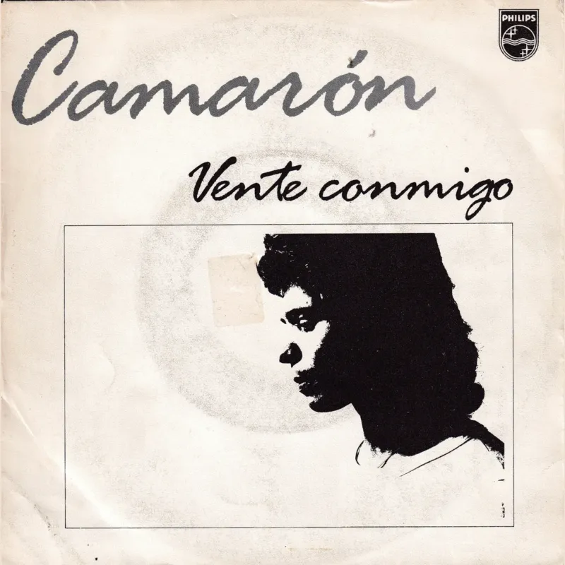 Portada de Vente conmigo – Los inmortales (TE LO DICE CAMARÓN), de El Camarón de la Isla