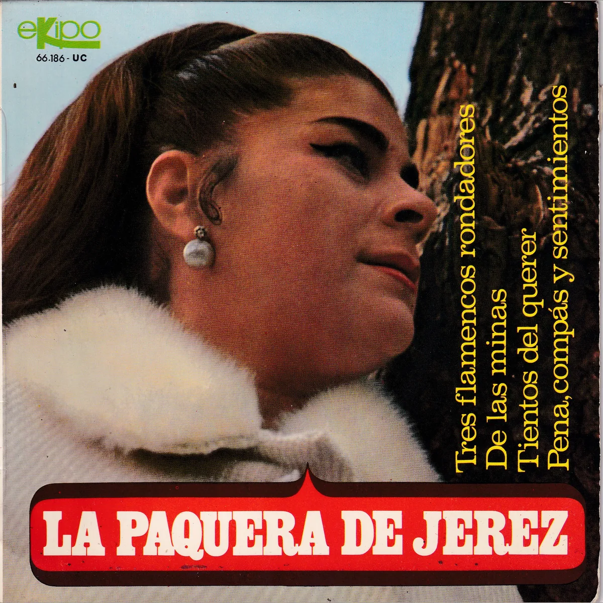 Portada de Tres flamencos rondadores – De las minas – Tientos del querer – Pena, compas y sentimientos, de La Paquera de Jerez