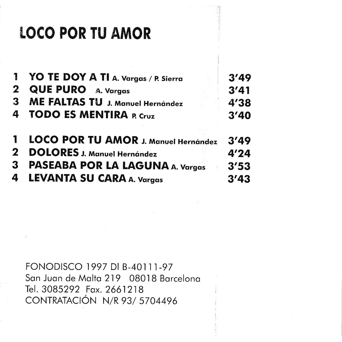 Otra vista de Loco por tu amor