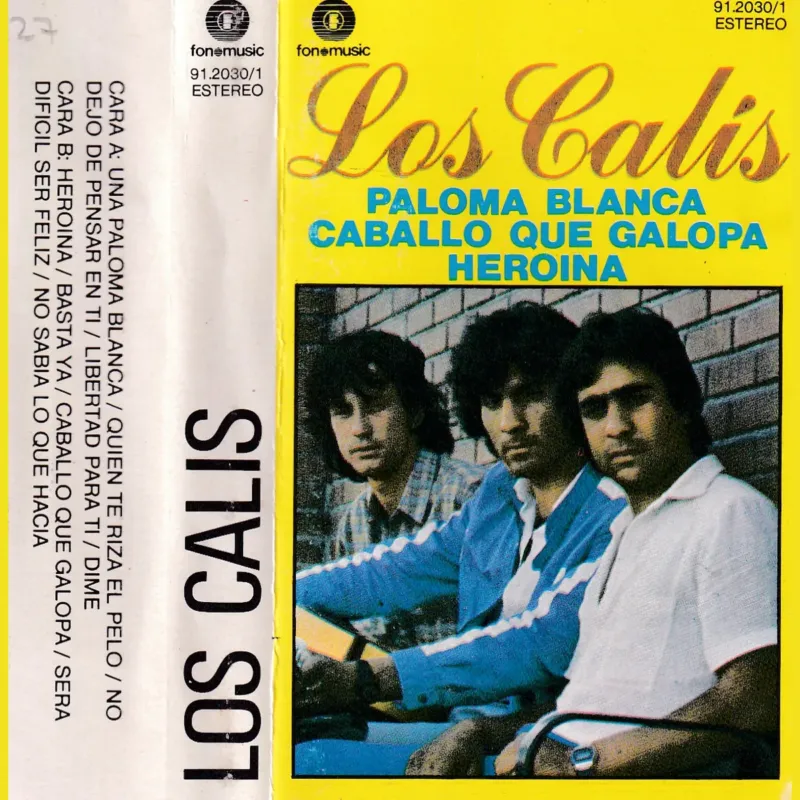 Portada de Paloma blanca – Caballo que galopa – Heroína, de Los Calis