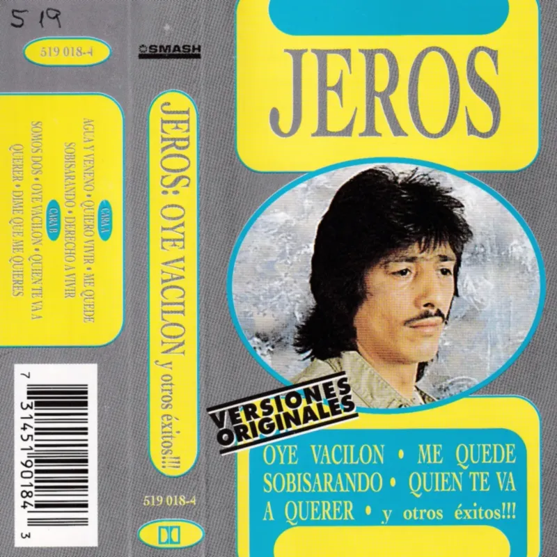 Portada de Oye vacilón – Me quedé sobisarando – Quién te va a querer y otros éxitos!, de Jeros