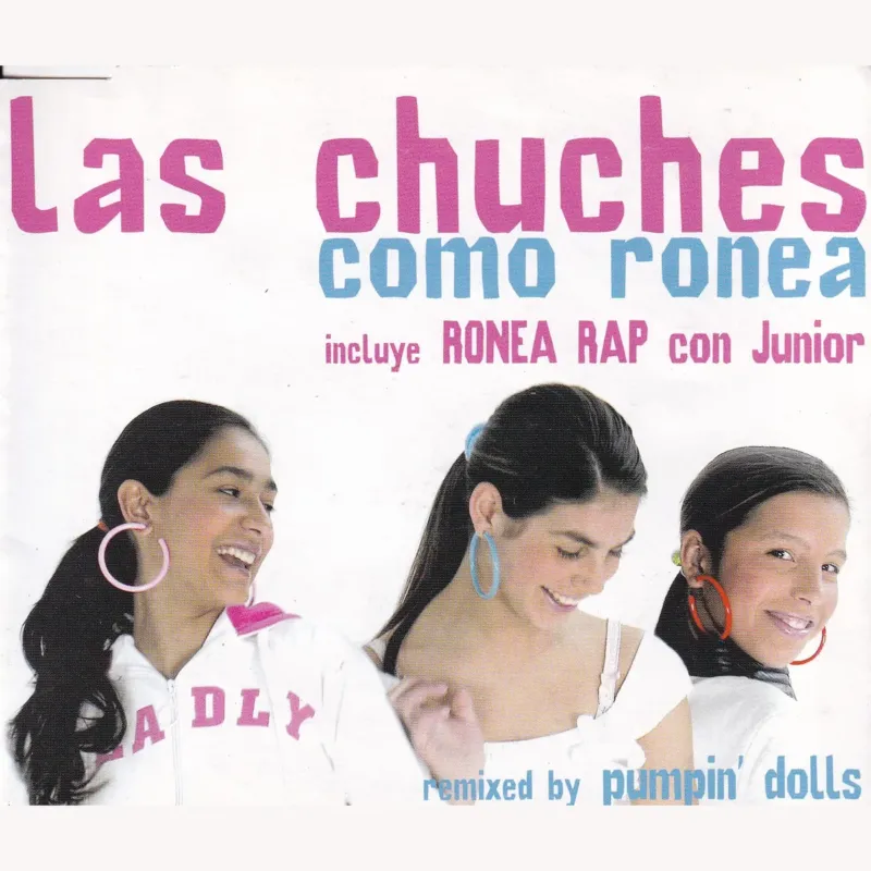 Portada de Como ronea, de las Chuches