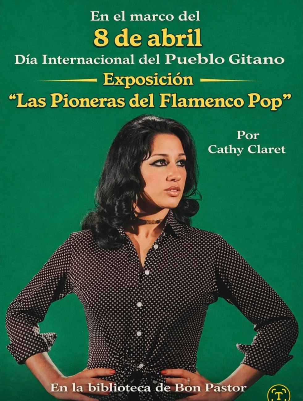 Cartel de la exposición Las Pioneras del Flamenco Pop en la Biblioteca Bon Pastor, 8 de abril